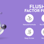 Flush Factor Plus Reviews :- The Natural Breakthrough for Healthy Legs!