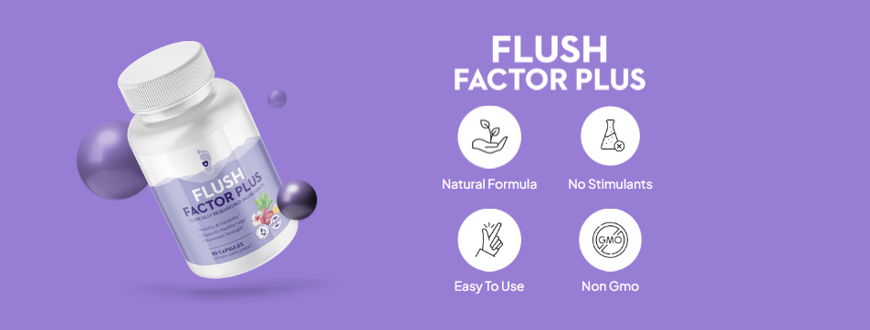 Flush Factor Plus